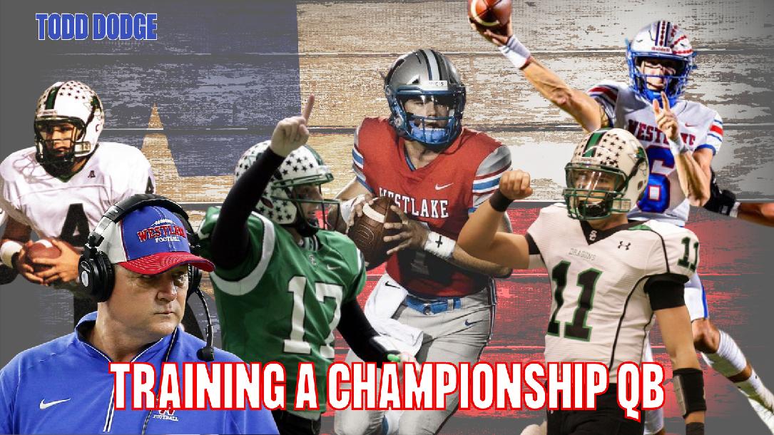 Training a Championship QB Training a Championship QB
