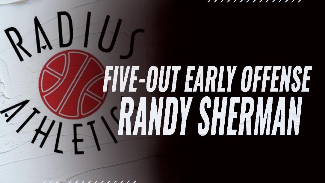 Five-Out Early Offense Five-Out Early Offense