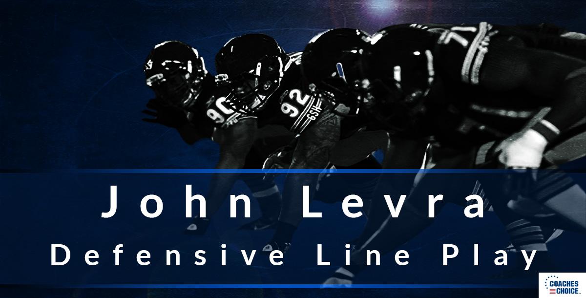 Defensive Line Play Defensive Line Play