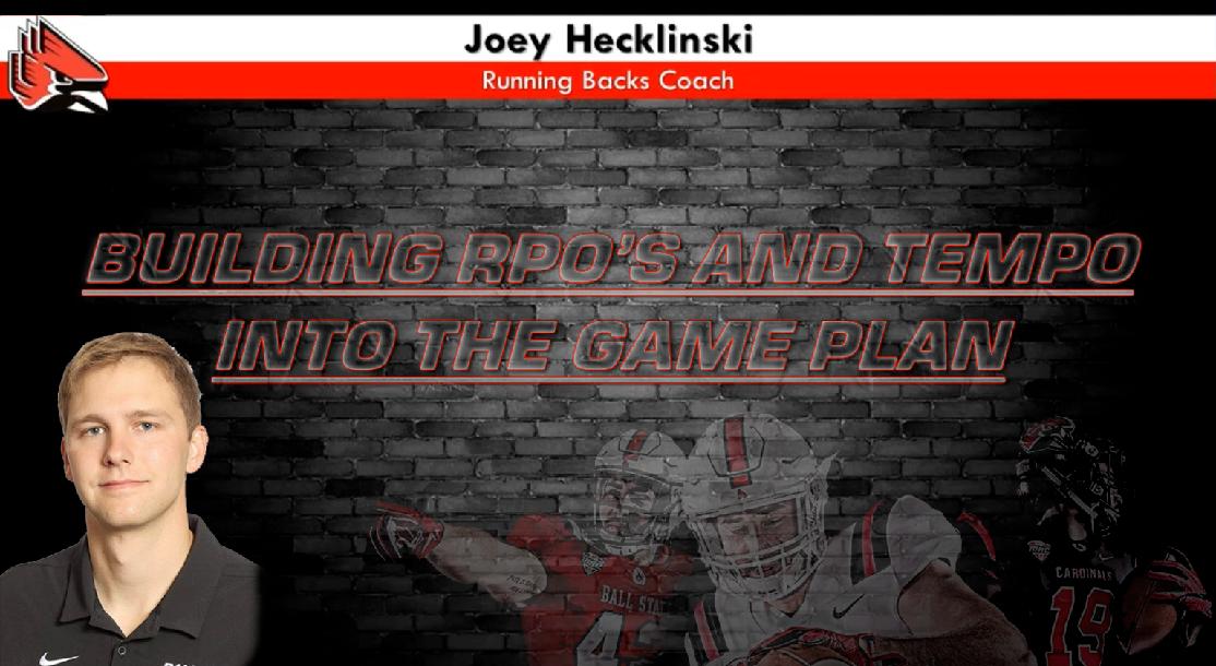 Joey Hecklinski - Building RPO`s and Tempo into the Offensive Game Plan Joey Hecklinski - Building RPO`s and Tempo into the Offensive Game Plan