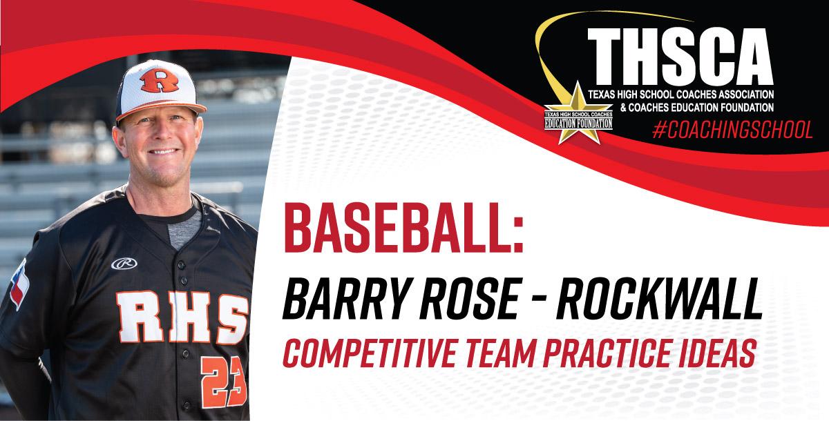 Competitive Team Practice Ideas - Barry Rose, Rockwall HS Competitive Team Practice Ideas - Barry Rose, Rockwall HS