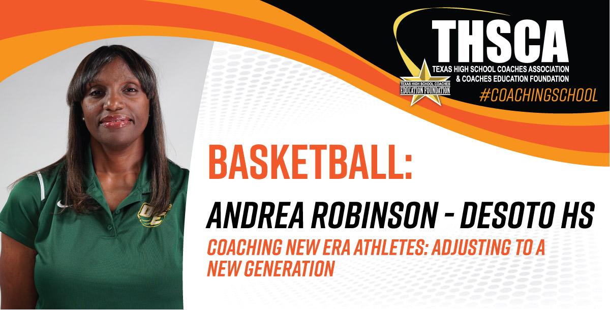 Coaching New Era Athletes - Andrea Robinson, Desoto HS Coaching New Era Athletes - Andrea Robinson, Desoto HS