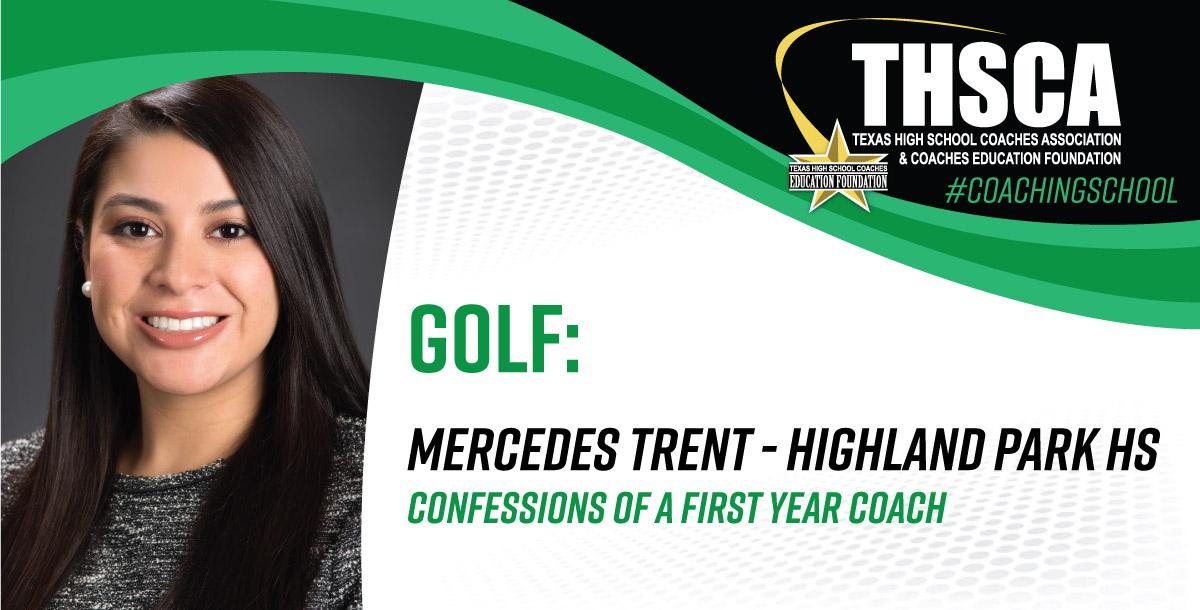 Confessions of a First Year Coach - Mercedes Trent, Highland Park HS Confessions of a First Year Coach - Mercedes Trent, Highland Park HS