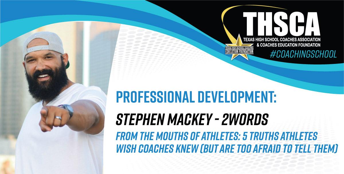 5 Truths Athletes Wish Coaches Knew - Stephen Mackey, 2Words 5 Truths Athletes Wish Coaches Knew - Stephen Mackey, 2Words