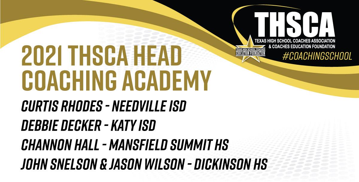 2021 THSCA Head Coaching Academy 2021 THSCA Head Coaching Academy