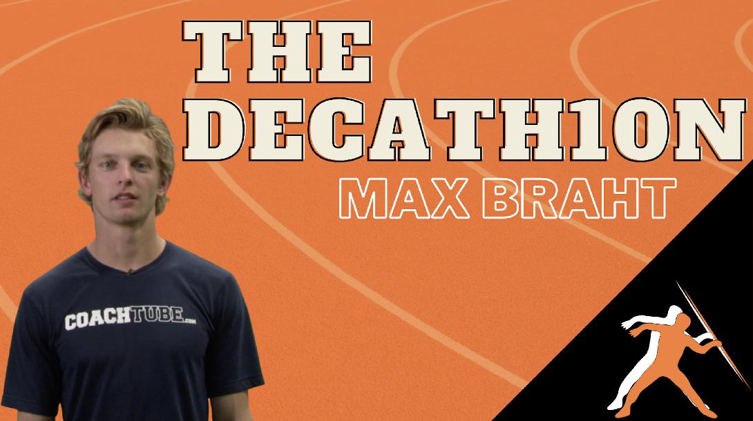 The Decathlon with Max Braht The Decathlon with Max Braht