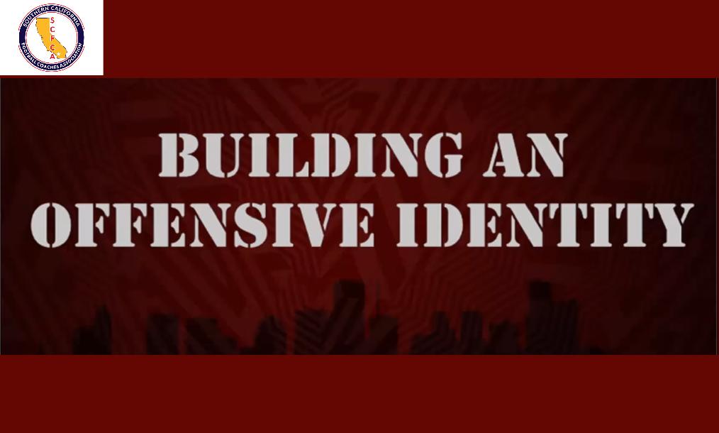 David Marsh, Texas Southern - Building An Offensive Identity David Marsh, Texas Southern - Building An Offensive Identity