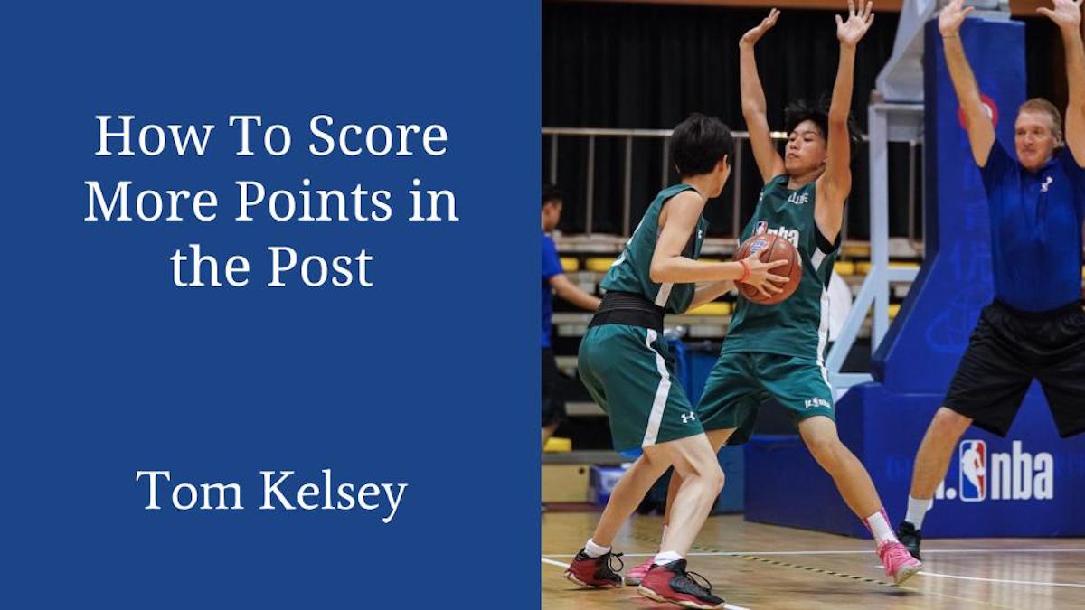 How to Score More Points in the Post How to Score More Points in the Post