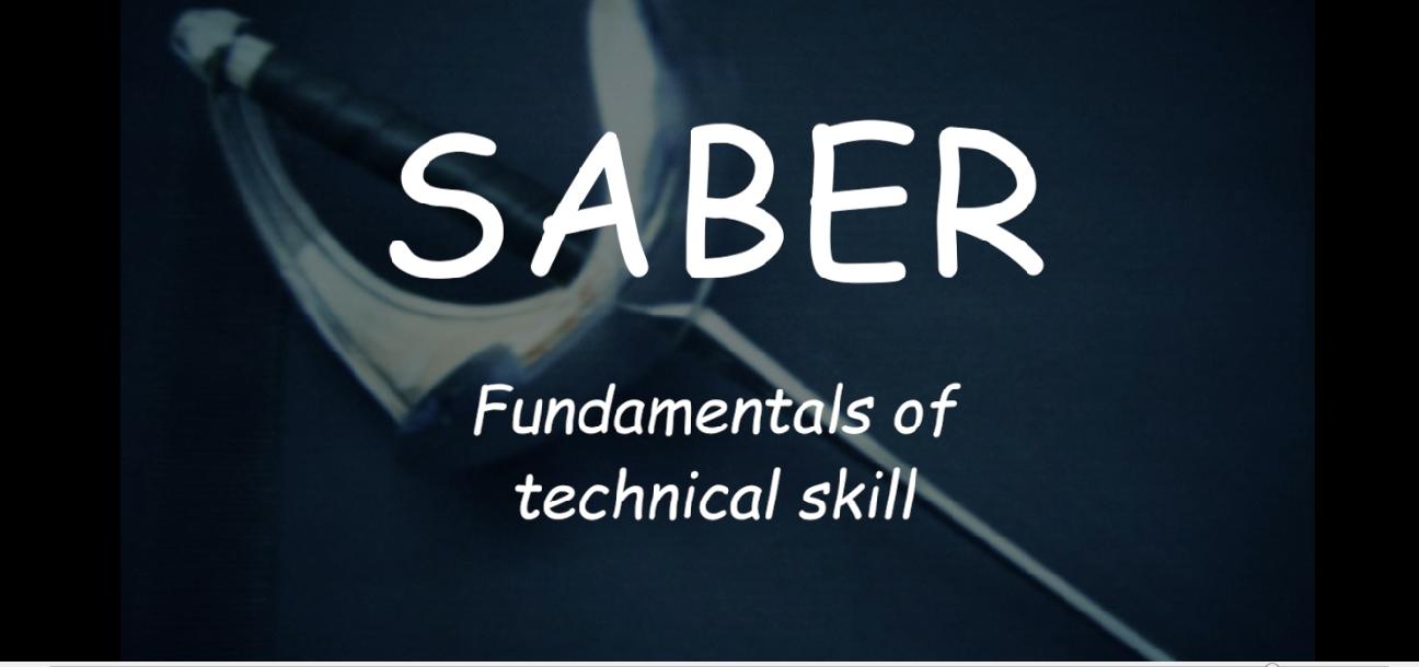 Sabre Fencing: Technical Skill Fundamentals Sabre Fencing: Technical Skill Fundamentals