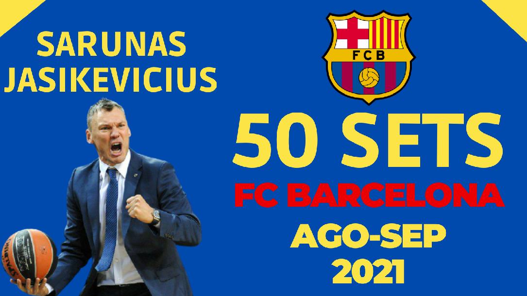 50 sets by SARUNAS JASIKEVICIUS in FC Barcelona (Start 2021/2022) 50 sets by SARUNAS JASIKEVICIUS in FC Barcelona (Start 2021/2022)