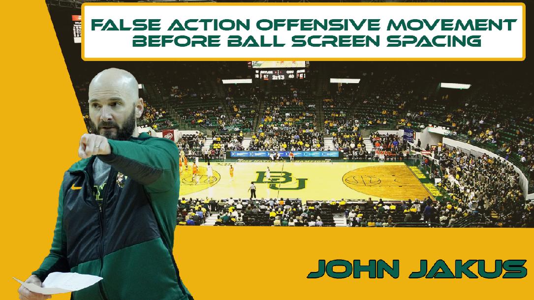 False Action Offensive Movement Before Ball Screen Spacing False Action Offensive Movement Before Ball Screen Spacing