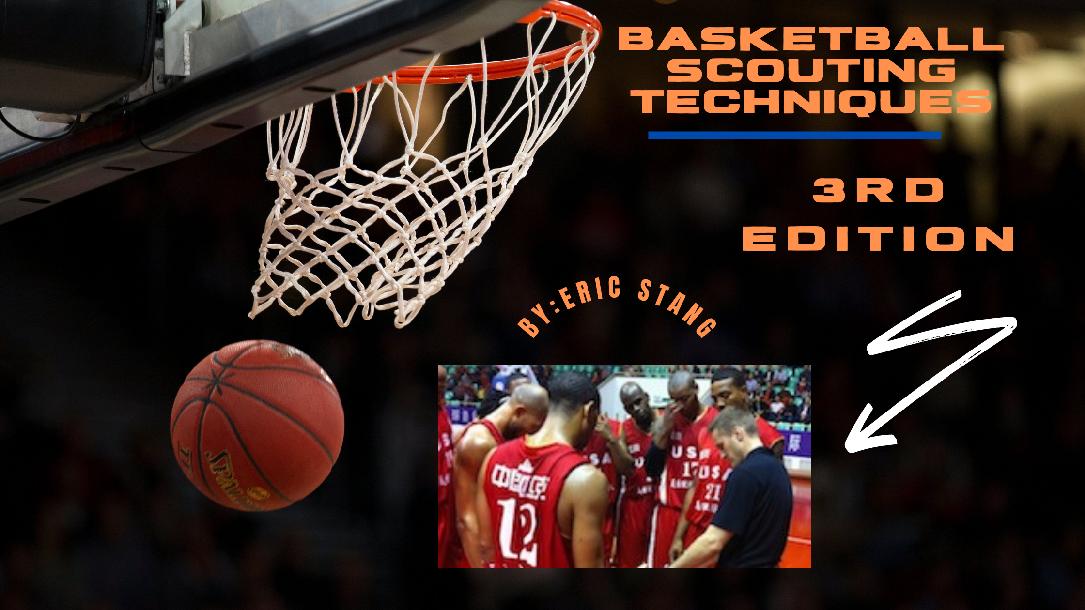 Basketball Scouting Techniques Basketball Scouting Techniques