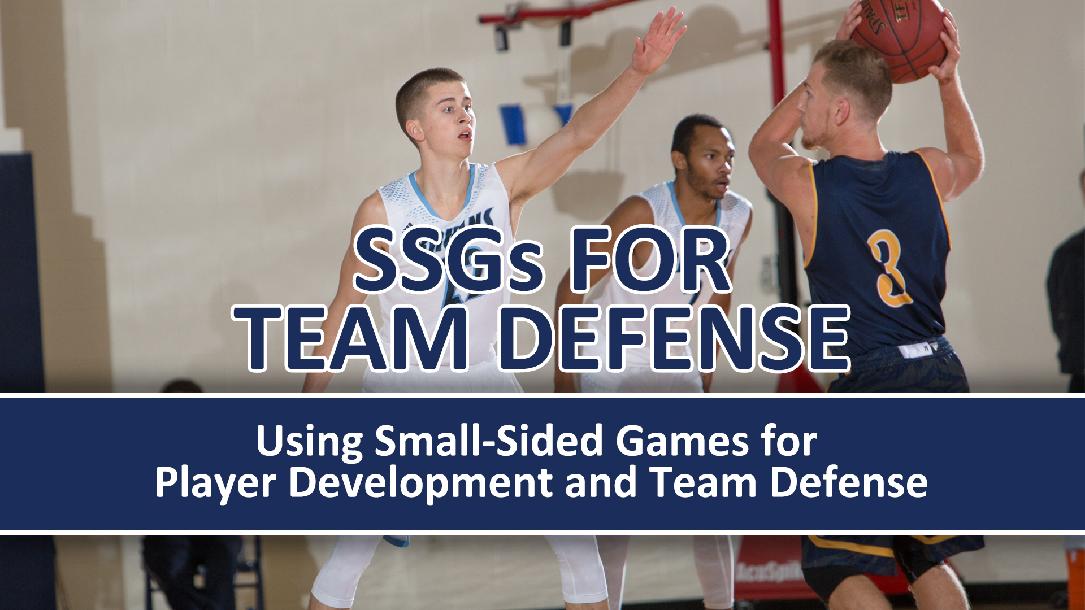 Small-Sided Games for Man-to-Man Defense Small-Sided Games for Man-to-Man Defense