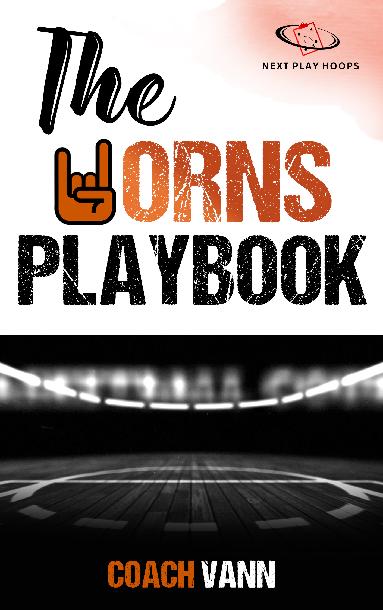 The Horns Series Playbook (w/drills) The Horns Series Playbook (w/drills)