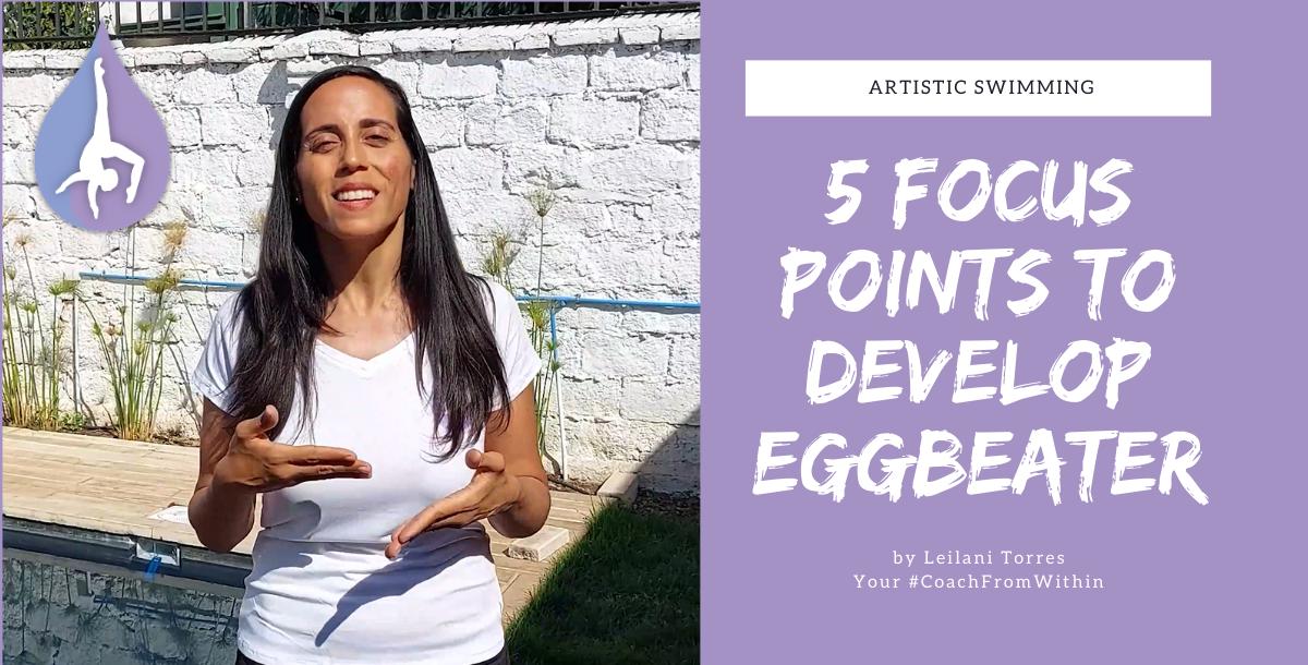 Eggbeater - 5 Focus Points to Develop Eggbeater - 5 Focus Points to Develop