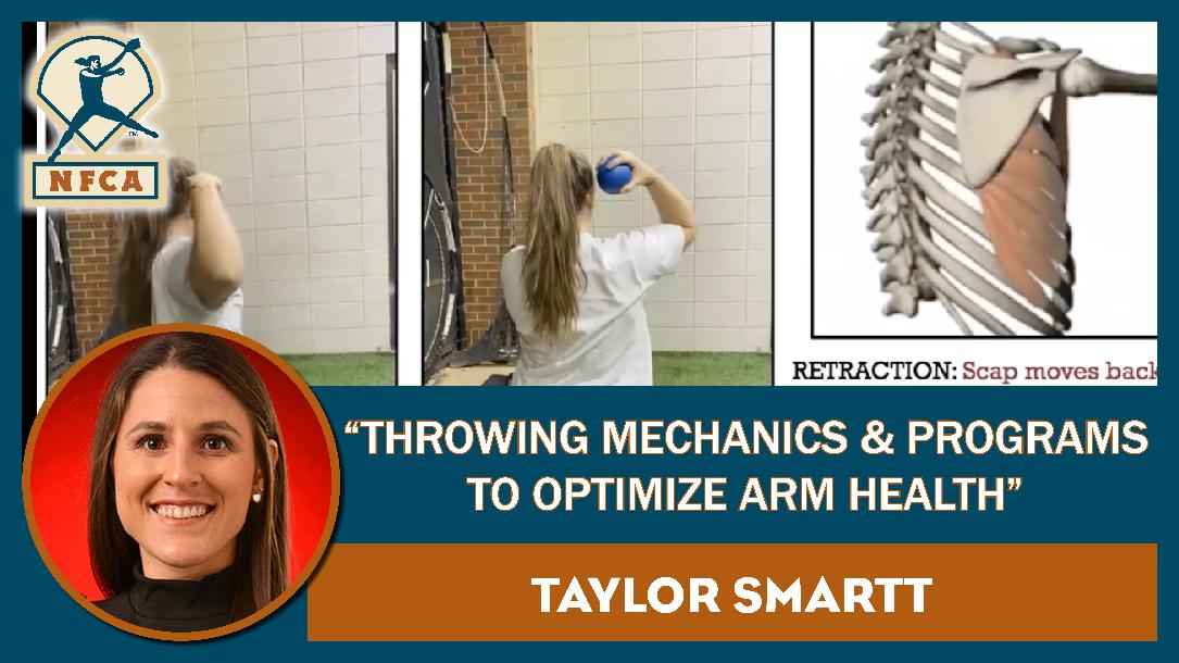 Throwing Mechanics and Programs to Optimize Arm Health Throwing Mechanics and Programs to Optimize Arm Health