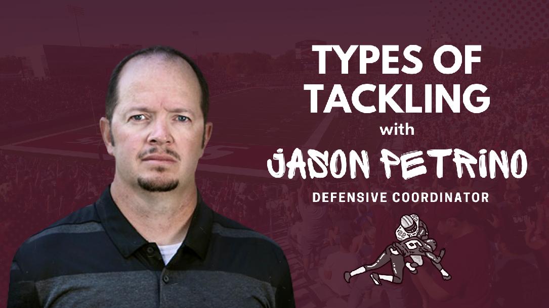 Types of Tackling with Jason Petrino Types of Tackling with Jason Petrino
