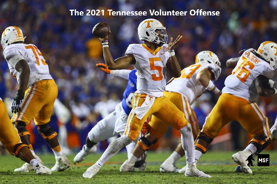 The 2021 Tennessee Offense The 2021 Tennessee Offense