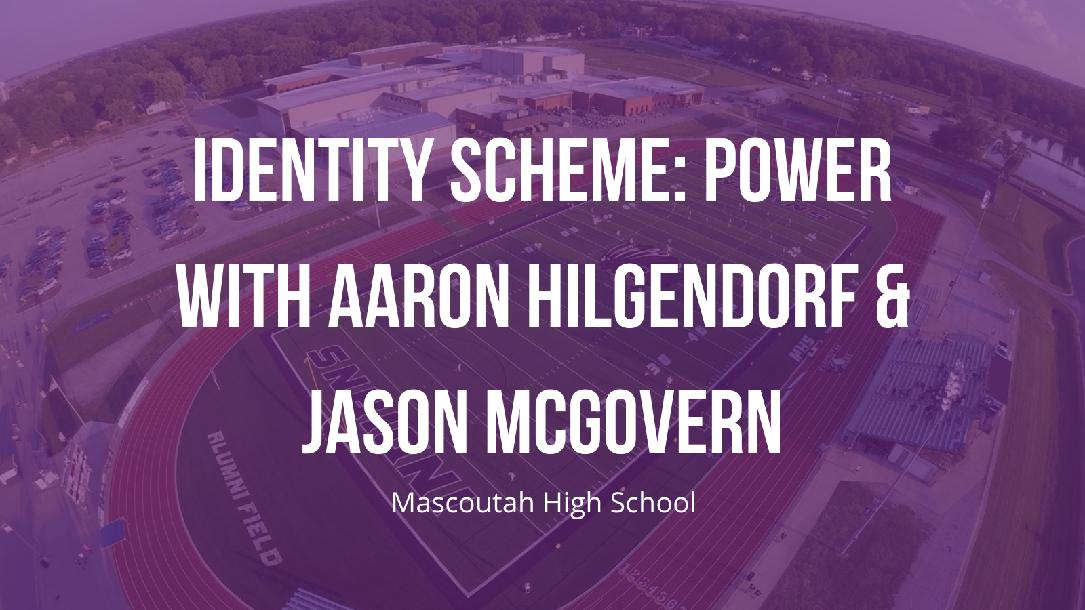 Identity Scheme: Power with Aaron Hilgendorf & Jason McGovern