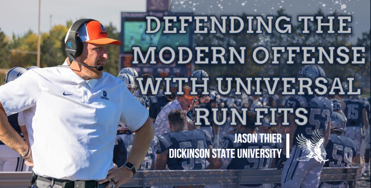 Defending the Modern Offense with Universal Run Fits Defending the Modern Offense with Universal Run Fits