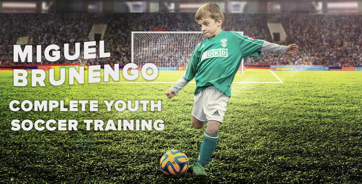 Complete Youth Soccer Training Complete Youth Soccer Training