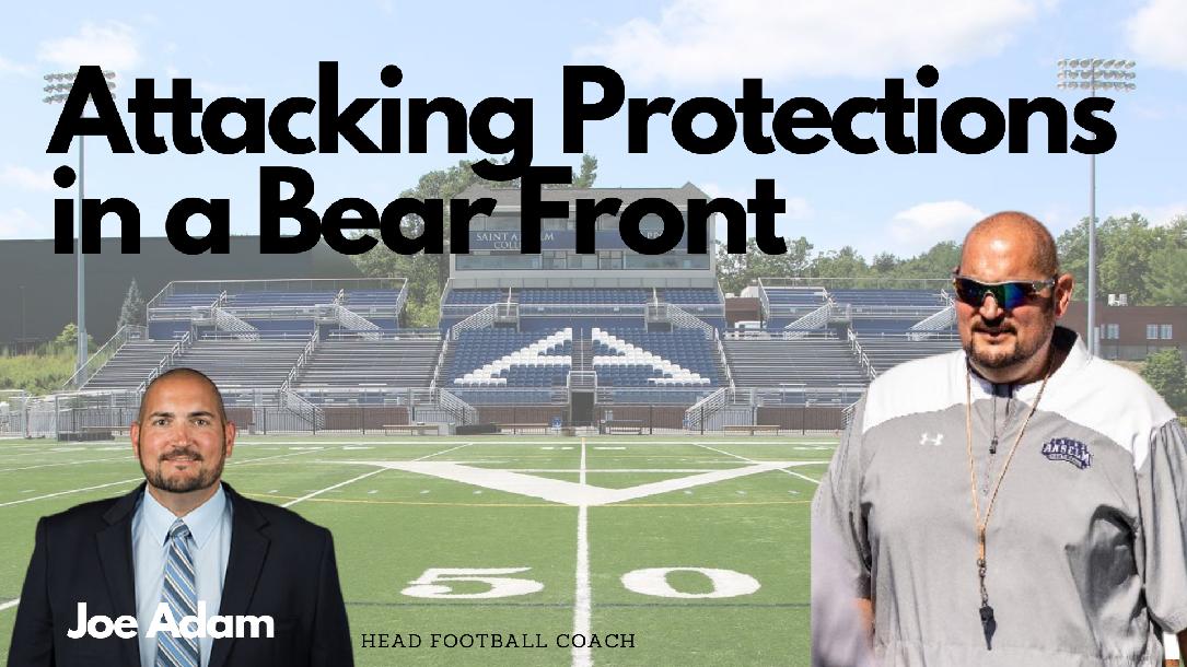 Attacking Protections in a Bear Front Attacking Protections in a Bear Front