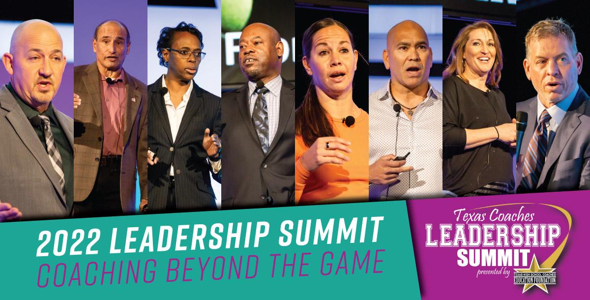 2022 Texas Coaches Leadership Summit 2022 Texas Coaches Leadership Summit