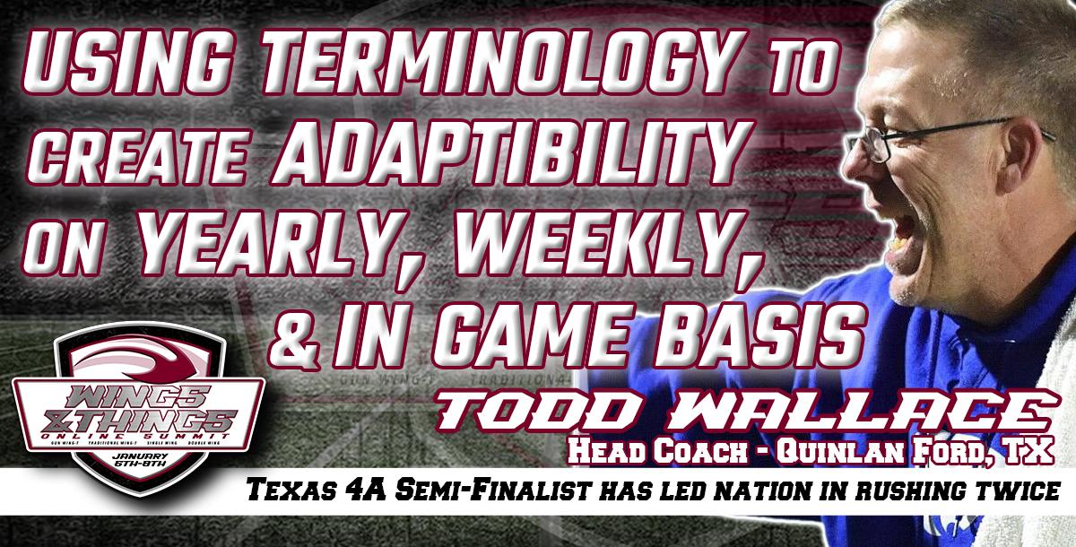 Using Terminology to Create Adaptability on Yearly, Weekly, & In Game Basis Using Terminology to Create Adaptability on Yearly, Weekly, & In Game Basis