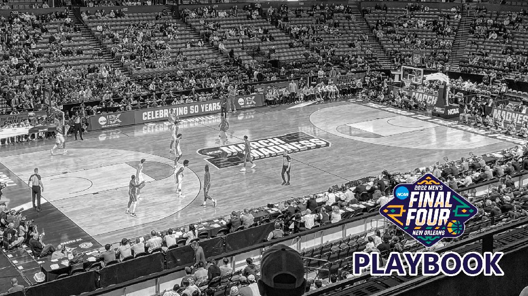 2022 NCAA Tournament Playbook 2022 NCAA Tournament Playbook