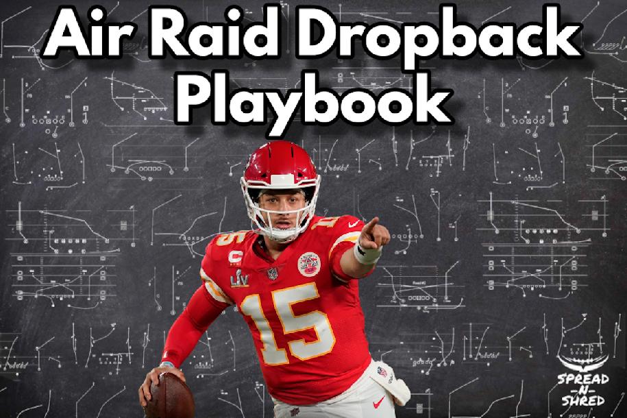 Air Raid: Dropback Playbook Air Raid: Dropback Playbook