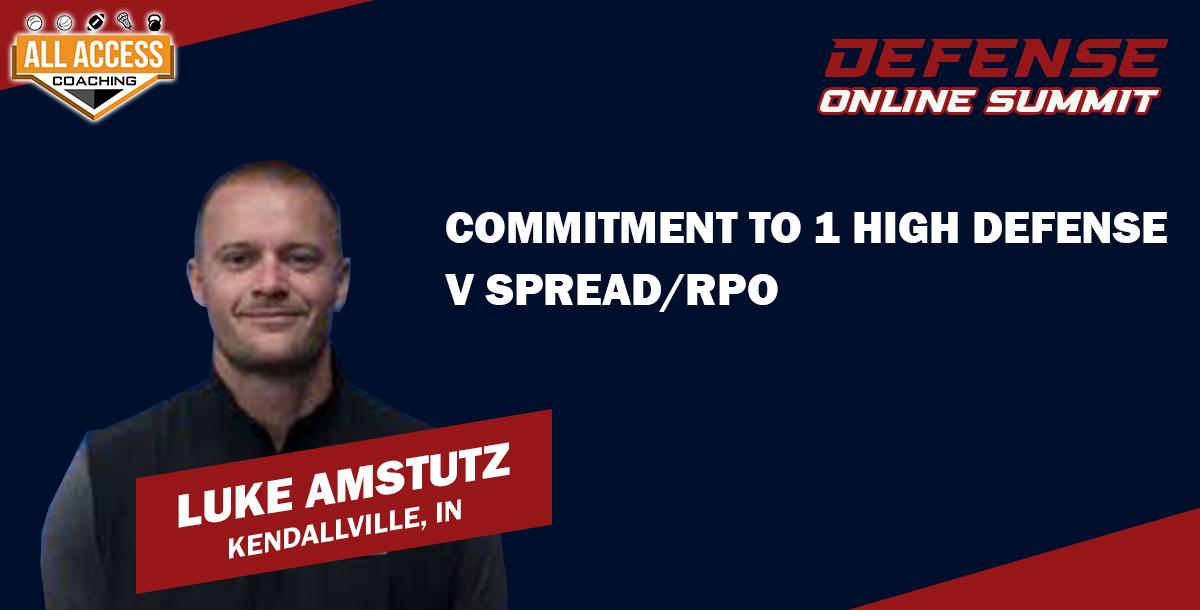 Commitment to 1 High Defense v Spread/RPO