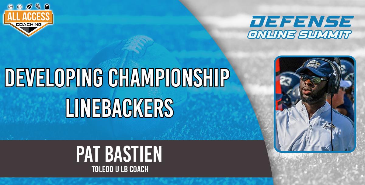 Developing Championship Linebackers Developing Championship Linebackers