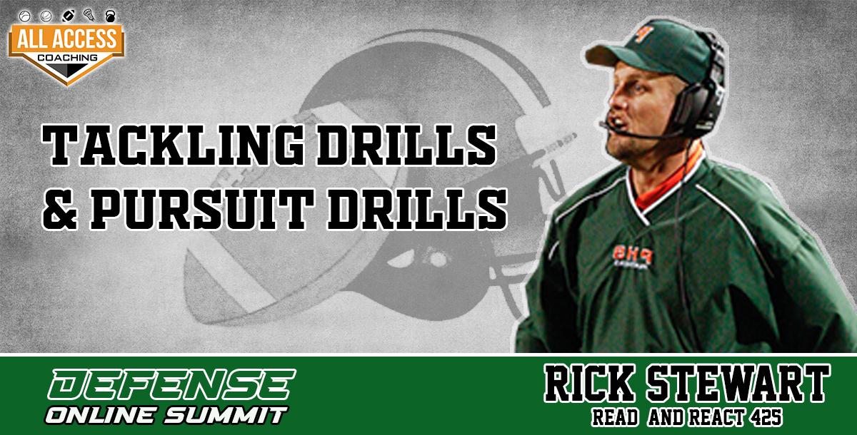 Tackling Drills & Pursuit Drills Tackling Drills & Pursuit Drills