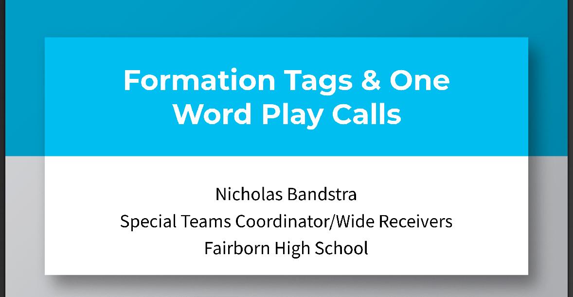 Formation Tags & One Word Play Calls Formation Tags & One Word Play Calls
