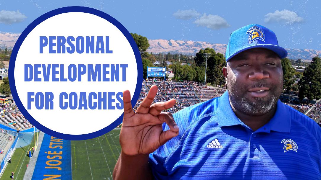 Personal Development for Coaches Personal Development for Coaches