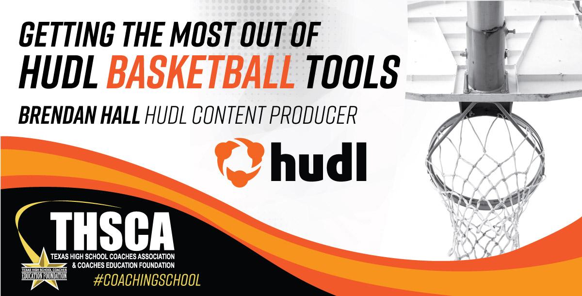 Getting the Most out of your Hudl BASKETBALL Tools Getting the Most out of your Hudl BASKETBALL Tools