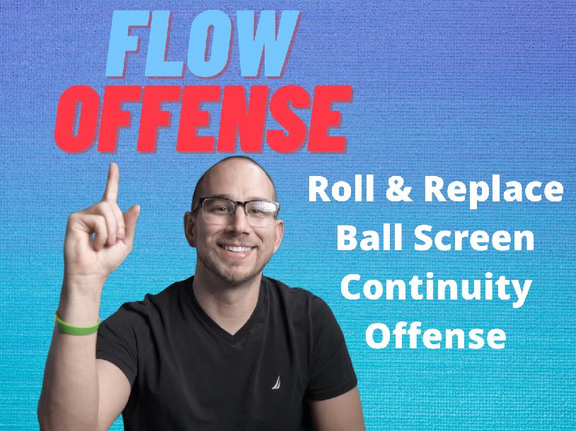 Flow - Roll & Replace Ball Screen Continuity Flow - Roll & Replace Ball Screen Continuity