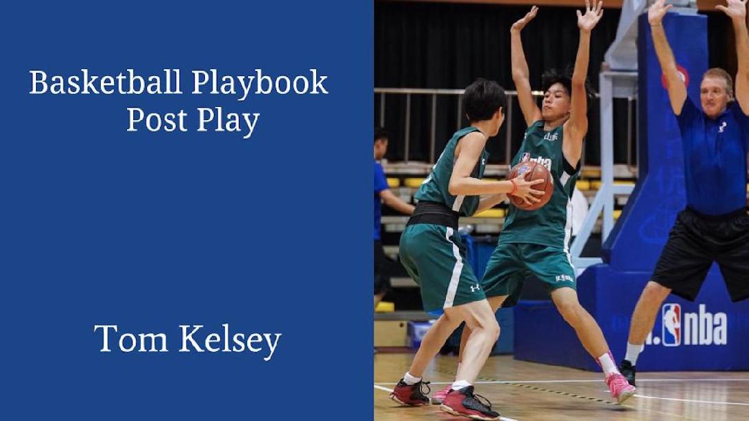 Basketball Playbook-5. Post Play Basketball Playbook-5. Post Play