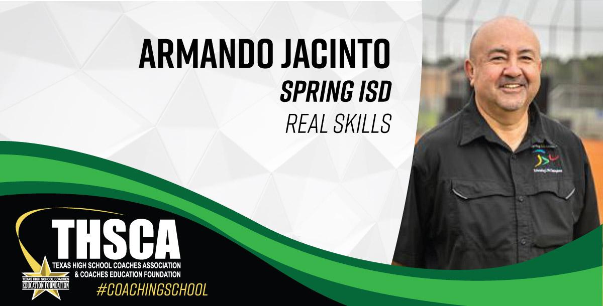 Armando Jacinto - Spring ISD - Real Skills for Athletic Administrators Armando Jacinto - Spring ISD - Real Skills for Athletic Administrators