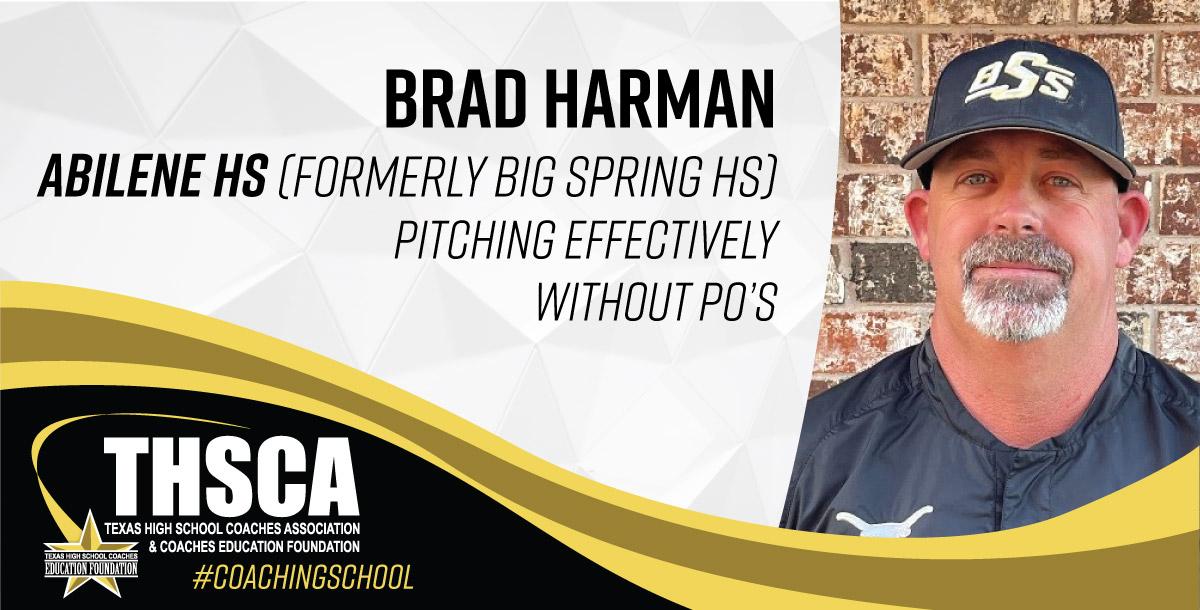 Brad Harman - Abilene HS - Pitching Effectively w/out PO`s Brad Harman - Abilene HS - Pitching Effectively w/out PO`s