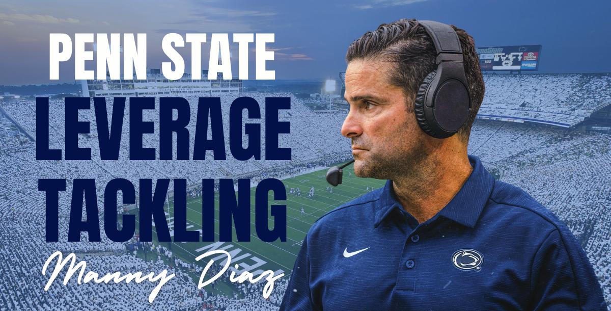 Manny Diaz - Penn State Leverage Tackling Manny Diaz - Penn State Leverage Tackling