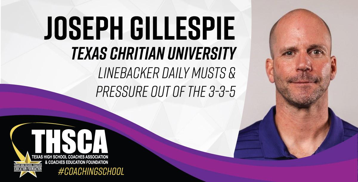 Joseph Gillespie - TCU - Linebacker Play & Pressure Out of the 3-3-5 Joseph Gillespie - TCU - Linebacker Play & Pressure Out of the 3-3-5