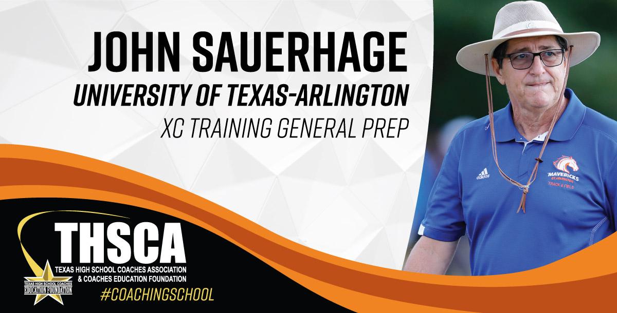 John Sauerhage - UT-Arlington - XC Training General Prep John Sauerhage - UT-Arlington - XC Training General Prep