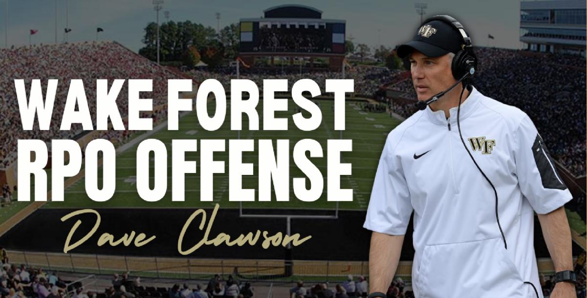Dave Clawson - Wake Forest RPO System Dave Clawson - Wake Forest RPO System