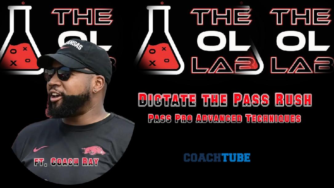 Dictate the Rush-Blocking Elite Pass Rushers/ Advanced Pass Pro Dictate the Rush-Blocking Elite Pass Rushers/ Advanced Pass Pro