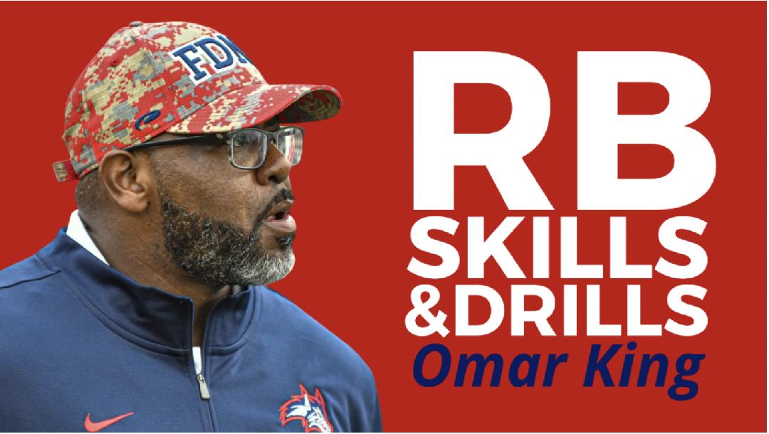 Omar King - RB Skills & Drills Omar King - RB Skills & Drills