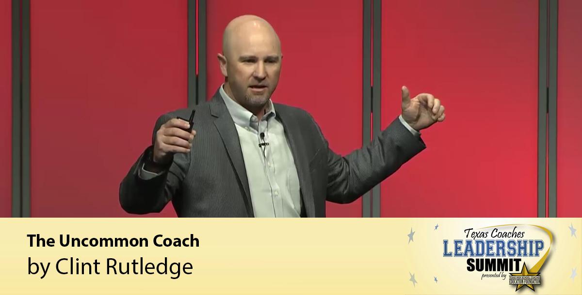 The Uncommon Coach | Clint Rutledge The Uncommon Coach | Clint Rutledge
