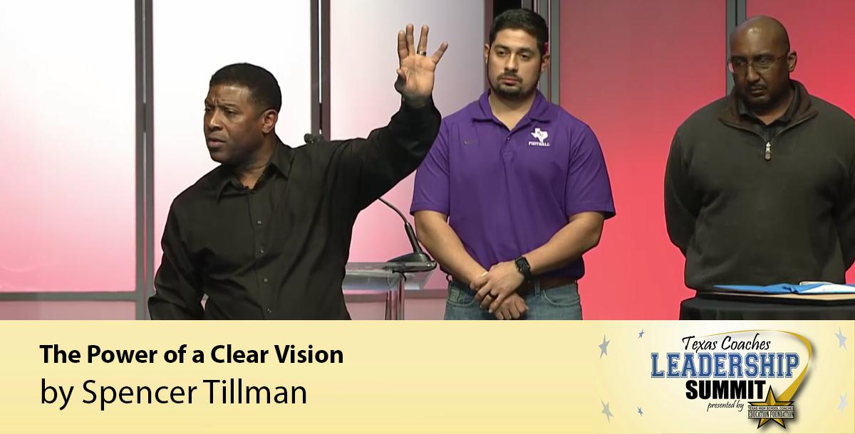 Spencer Tillman | The Power of a Clear Vision Spencer Tillman | The Power of a Clear Vision