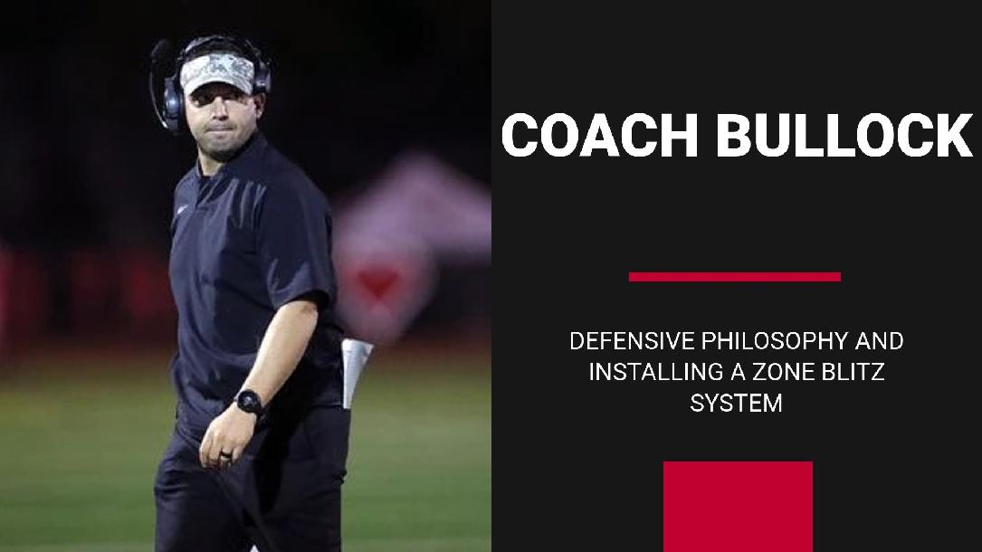 Philosophy and Teaching of a Zone Blitz System Philosophy and Teaching of a Zone Blitz System