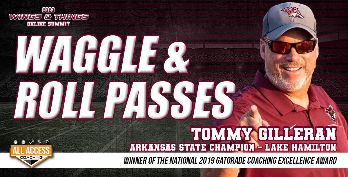 Waggle and Roll Passes